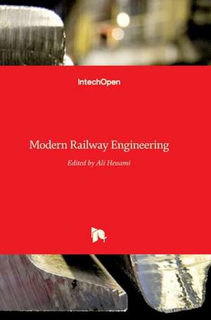 Modern Railway Engineering de Ali Hessami