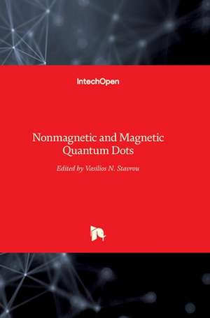 Nonmagnetic and Magnetic Quantum Dots de Vasilios N. Stavrou