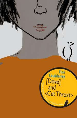 Dove and Cut Throat de Fina Casalderrey