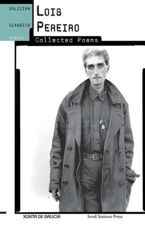Collected Poems de Lois Pereiro