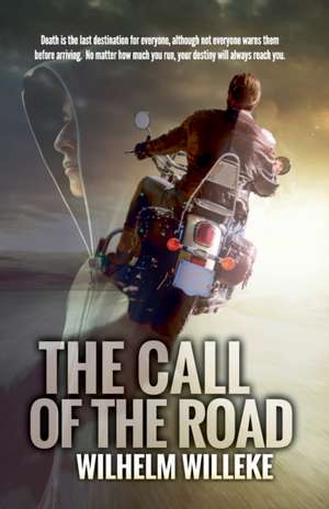 The Call of the Road de Wilhelm Willeke