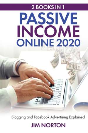 Passive income online 2020 de Jim Norton