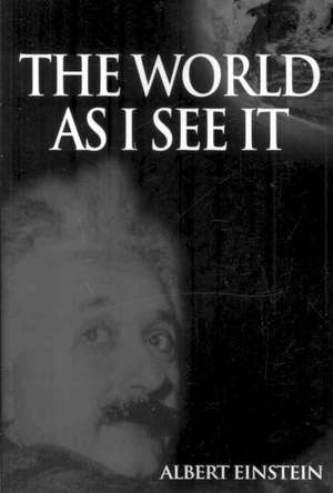 World as I See It: Republic de Albert Einstein