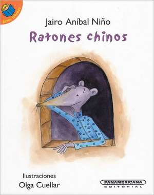 Ratones Chinos de Jairo Anibal Nino