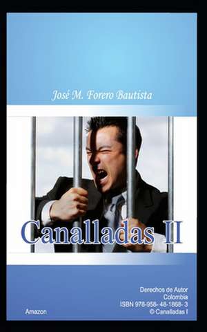 Canalladas II de Jose M Forero Bautista