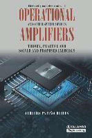 Operational Amplifiers and other special devices de Albeiro Patiño Builes