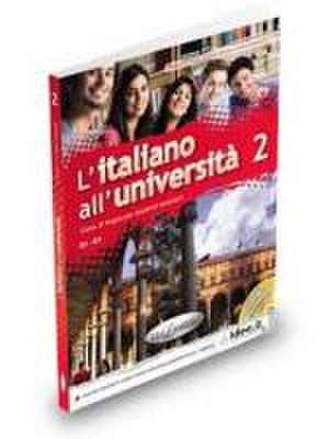 Italiano all'Universita 2 Podrecznik z cwiczeniami + CD audio de Grassa Matteo La