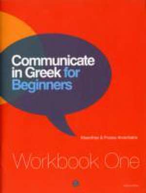 Arvanitakis, F: Communicate in Greek for Beginners de Frosso Arvanitakis