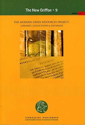 The Modern Greek Resources Project: Libraries, Collections and Databases de Maria Georgopoulou