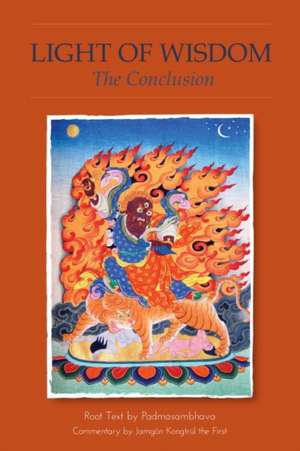 The Light of Wisdom: The Conclusion de Padmasambhava