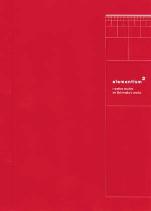 Elementism2: Creative Journey on Shinnoske's Works de Hung Lam