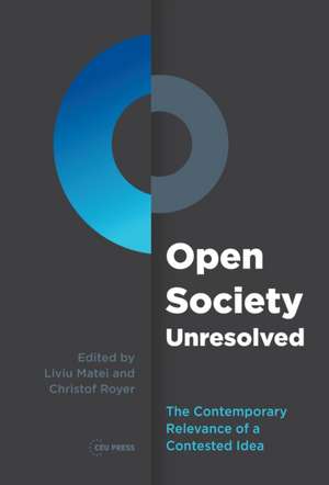 Open Society Unresolved de Liviu Matei