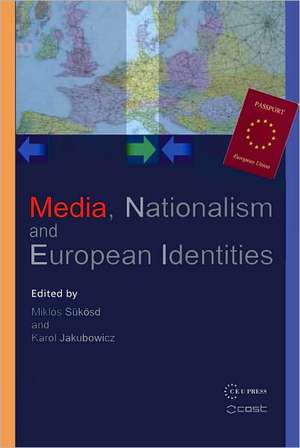 European Integration, Nationalism and Media