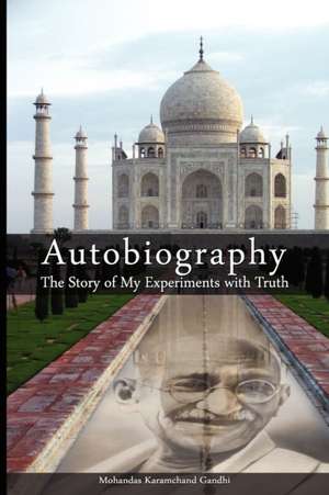 Autobiography de Mohandas Karamchand Gandhi