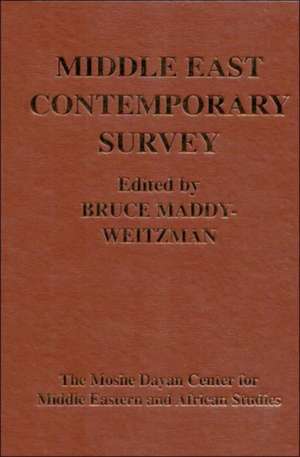 Middle East Contemporary Survey de Bruce Maddy-Weitzman