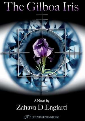 The Gilboa Iris de Zahava Englard