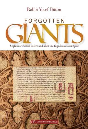 Forgotten Giants de Rabbi Yosef Bitton