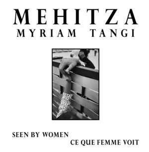 Mehitza de Myriam Tangi