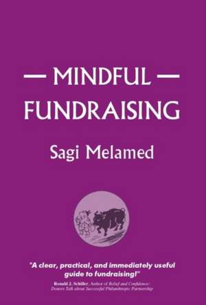 Mindful Fundraising de Sagi Melamed