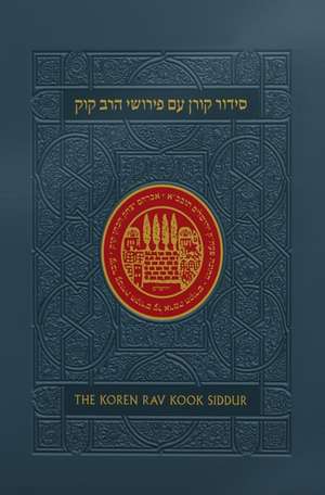 Koren Rav Kook Siddur de Avraham Yitzhak Hakohen Kook