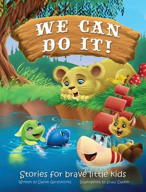 We Can Do It! de Daniel Gershkovitz