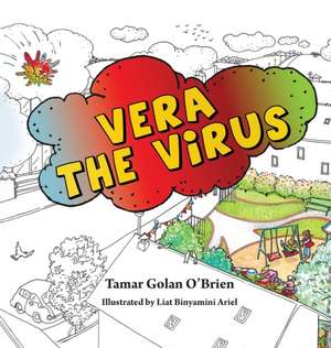 Vera the Virus de Tamar Golan O'Brien