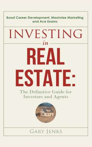 Investing in Real Estate de Gary Jenks