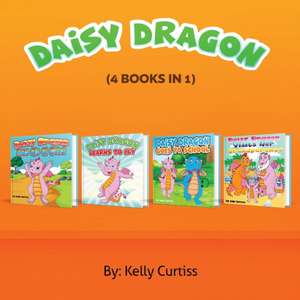 Daisy the Dragon de Kelly Curtiss