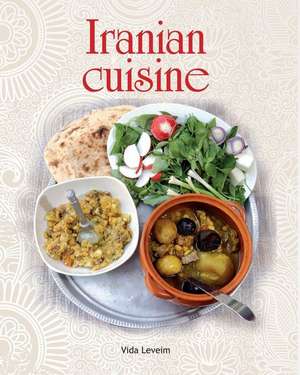 Iranian Cuisine de Vida Leveim