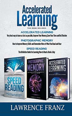 Accelerated Learning Series (3 Book Series) de Lawrence Franz