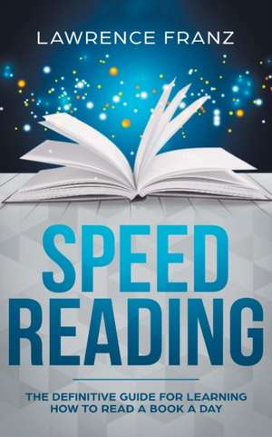 Speed Reading de Lawrence Franz