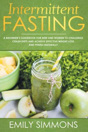 Intermittent Fasting de Emily Simmons