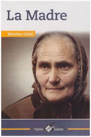 La Madre de Maximo Gorki