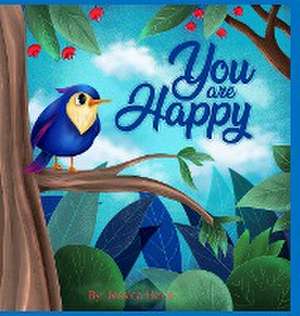 You Are Happy de Jessica Heins