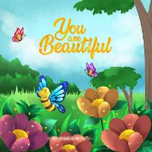 YOU ARE BEAUTIFUL de Jessica Heins