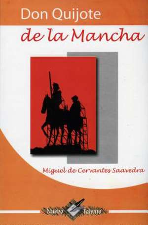 Don Quijote de La Mancha de Cervantes Miguel