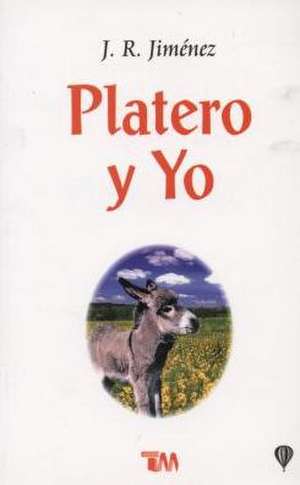 Platero y Yo de Juan Ramon Jimenez