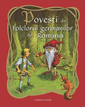 Povesti din folclorul germanilor din Romania de Roland Schenn