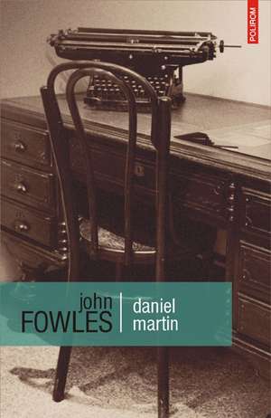 Daniel Martin de John Fowles