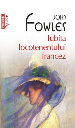 Iubita locotenentului francez de John Fowles