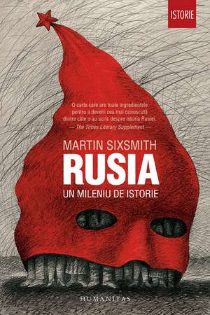 Rusia: Un mileniu de istorie de Martin Sixsmith