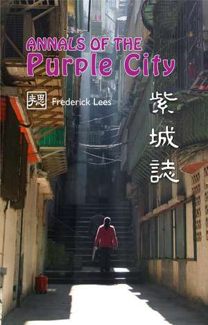 Annals of the Purple City de Frederick Lees