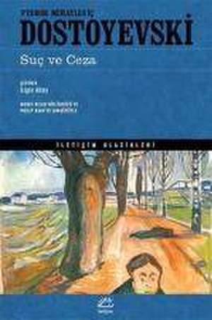 Suc ve Ceza de Fyodor Mihaylovic Dostoyevski