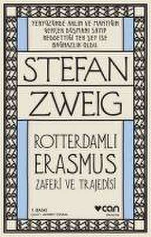 Rotterdamli Erasmus de Stefan Zweig