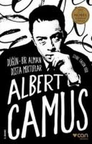 Dügün - Bir Alman Dosta Mektuplar de Albert Camus