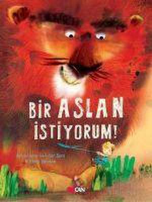 Bir Aslan Istiyorum Ciltli de Annemarie van der Eem