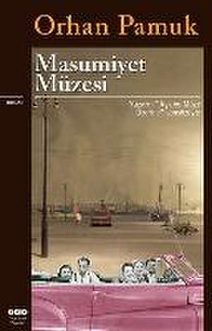 Masumiyet Müzesi de Orhan Pamuk