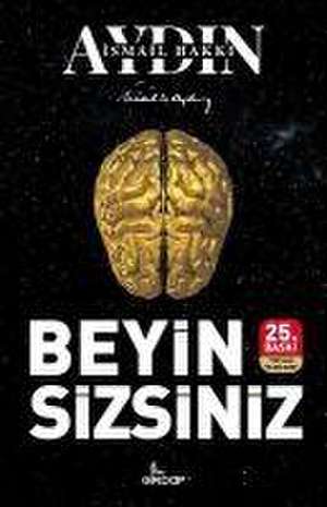 Beyin Sizsiniz de Ismail Hakki Aydin