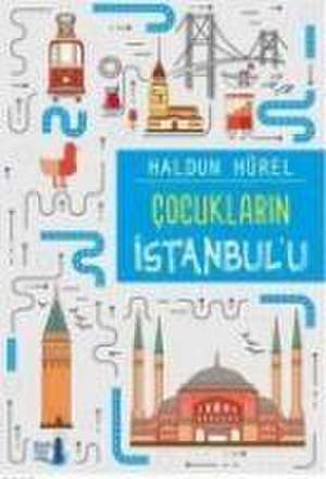 Cocuklarin Istanbulu de Haldun Hürel