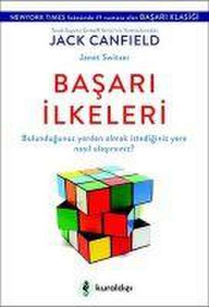 Basari Ilkeleri de Jack Canfield